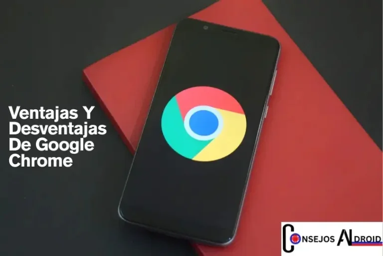 ventajas y desventajas de google chrome